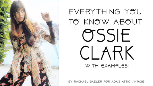 Everything You Need To Know About Ossie Clark!