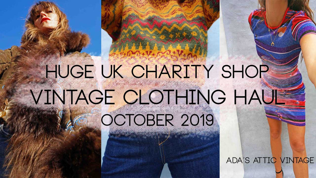 HUGE UK Charity Shop Vintage Clothing Haul - October 2019