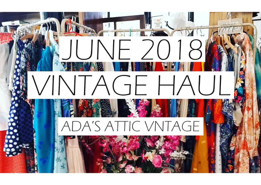 Vintage Clothing Haul June 2018