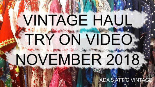 VINTAGE HAUL TRY ON NOVEMBER 2018