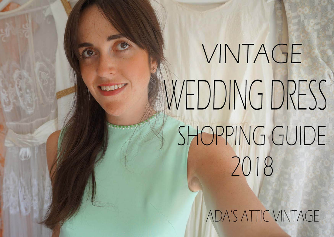 Vintage Wedding Dress Shopping Guide