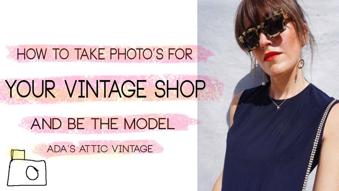 How To Take Photos For Your Online Vintage Store