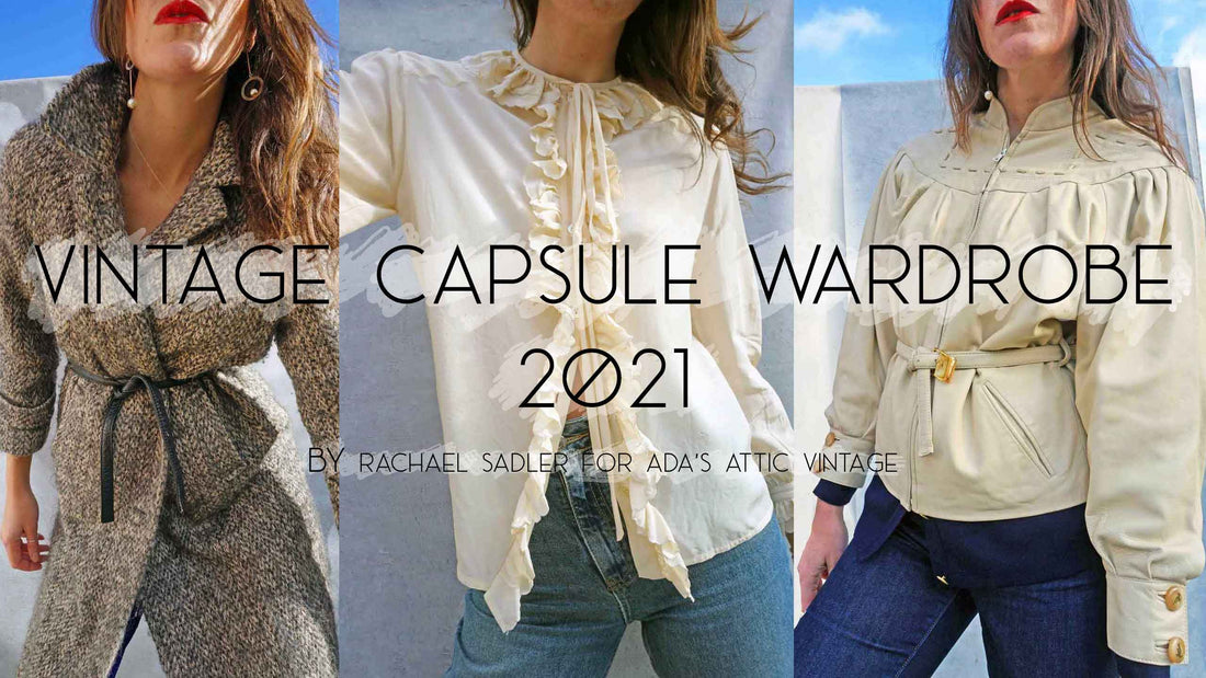 How To Create A Vintage Capsule Wardrobe 2021