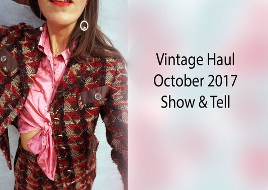 Vintage Haul October 2017- Show and Tell Video