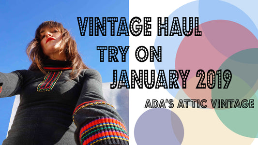 Vintage Haul Try On Jan 2019 - UK Vintage Haul