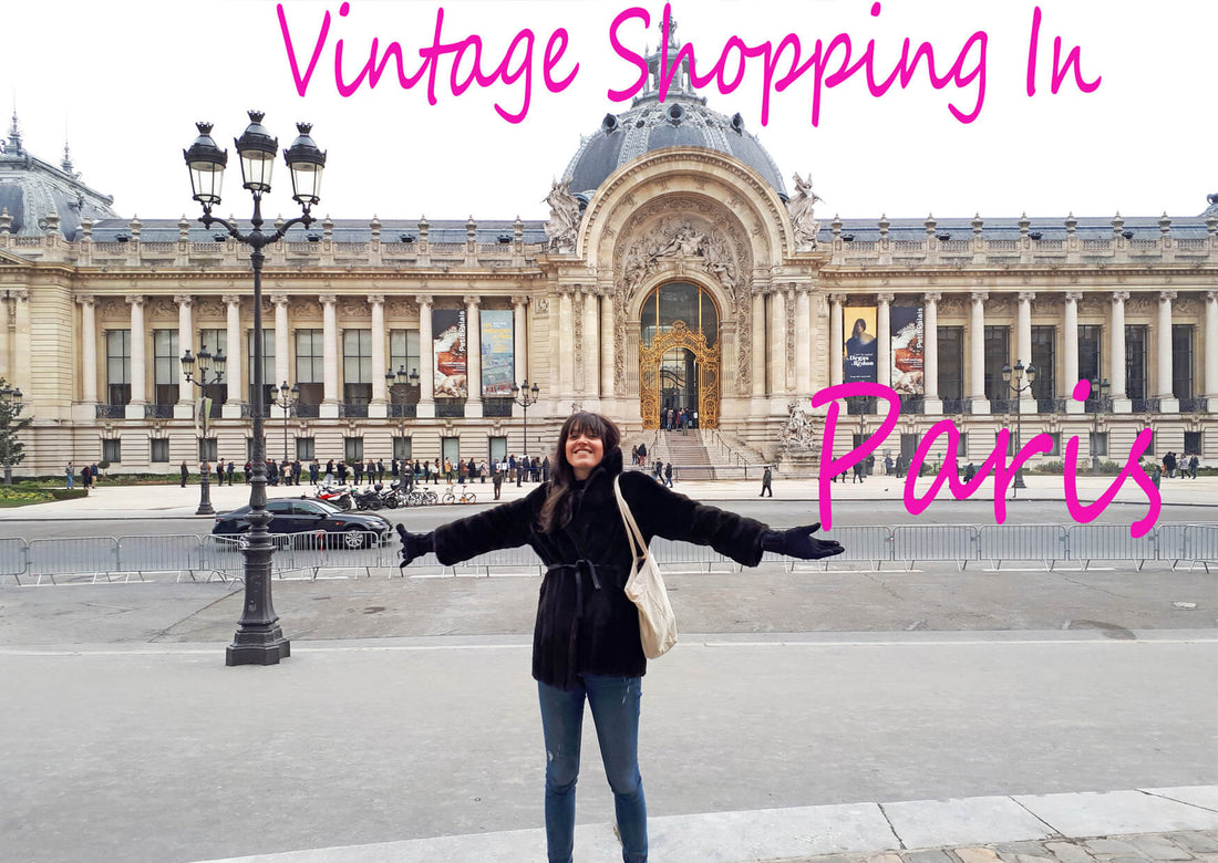 Vintage Shopping In Paris March 2018